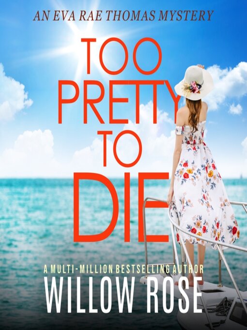 Title details for Too Pretty to Die by Willow Rose - Available